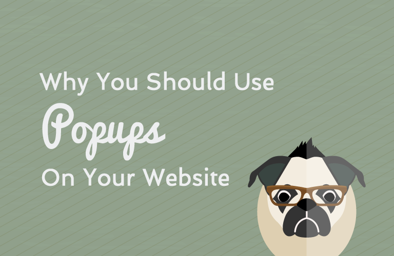 why-you-should-use-popups-on-your-website-undullify-blog