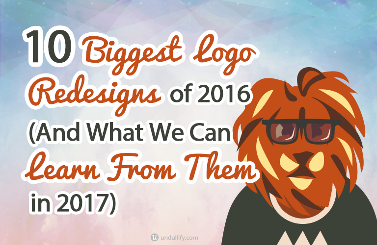 10 Biggest Logo Redesigns of 2016 (And What We Can Learn From Them in 2017)